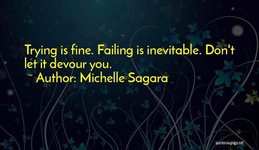 Inevitable Failure Quotes By Michelle Sagara