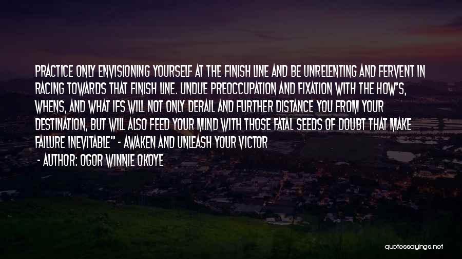 Inevitable Failure Quotes By Ogor Winnie Okoye