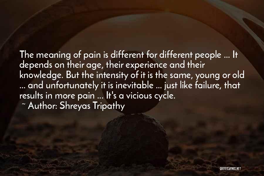 Inevitable Failure Quotes By Shreyas Tripathy