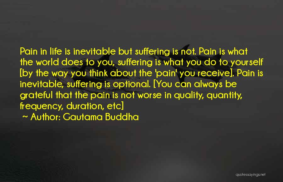 Inevitable Pain Quotes By Gautama Buddha