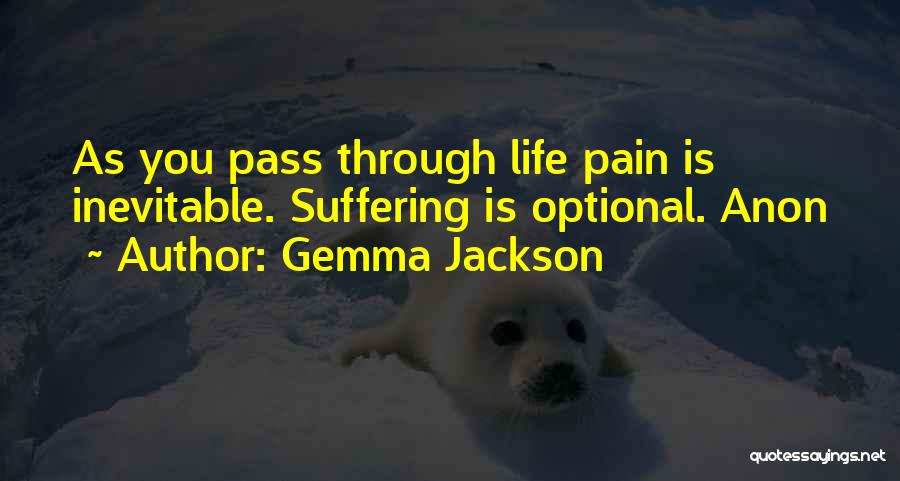 Inevitable Pain Quotes By Gemma Jackson