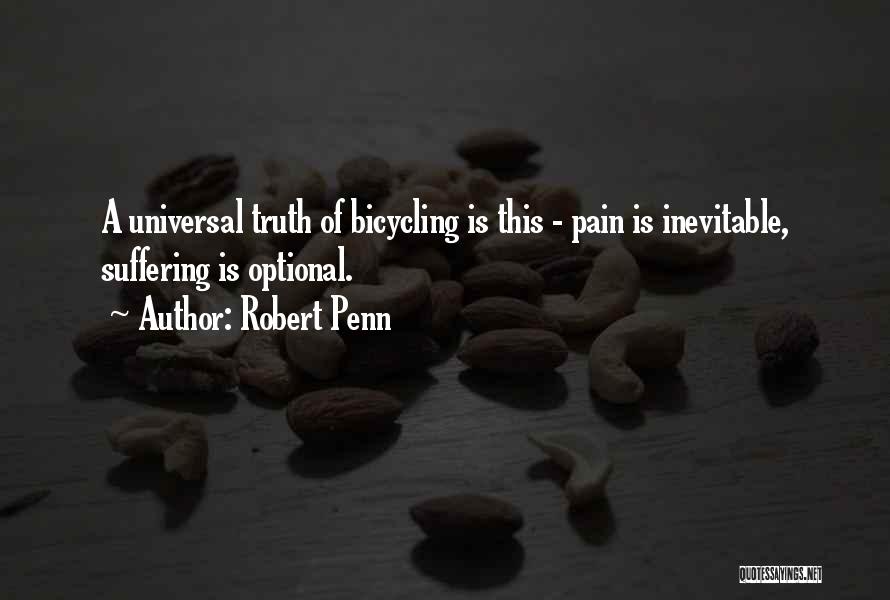 Inevitable Pain Quotes By Robert Penn