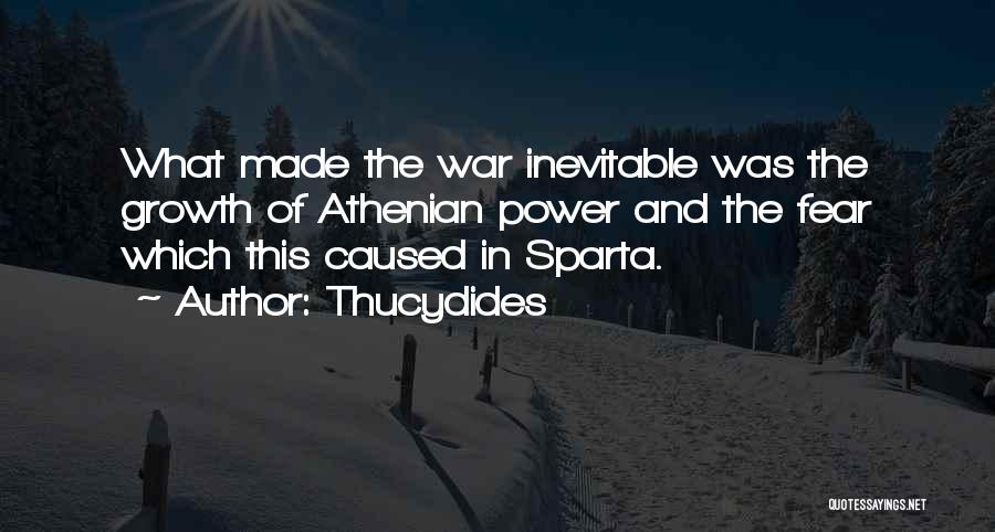 Inevitable War Quotes By Thucydides