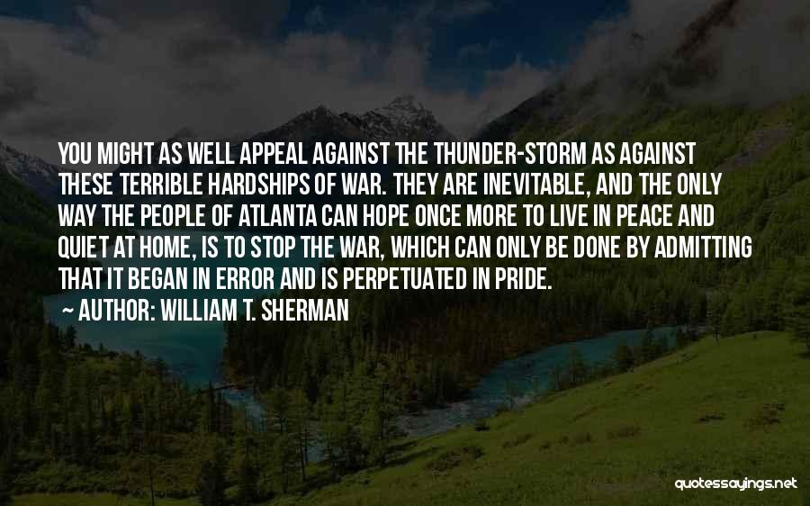 Inevitable War Quotes By William T. Sherman