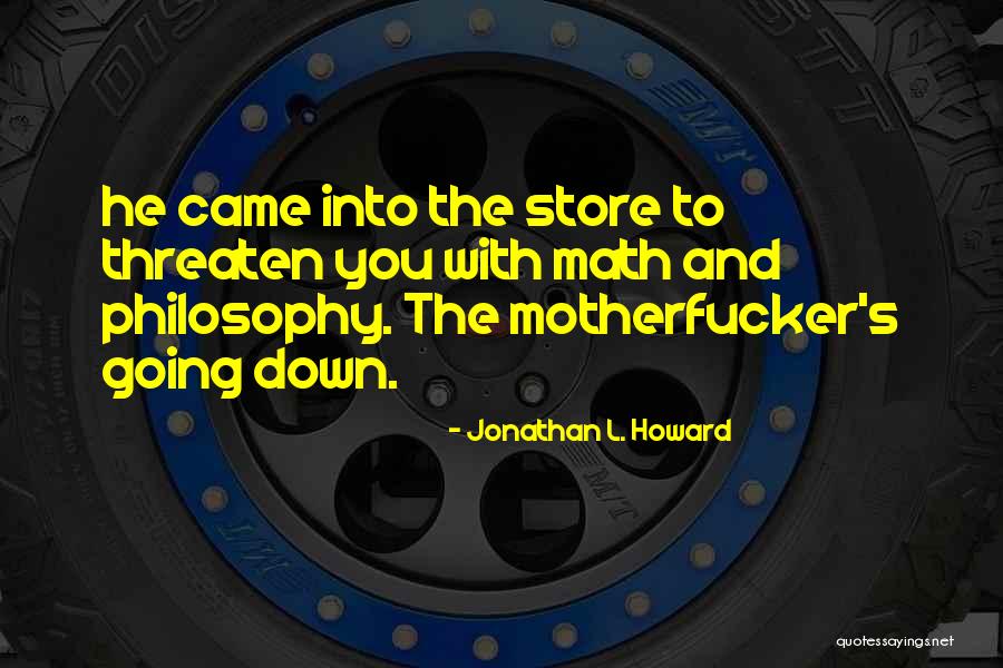 Inevitables Cnc Quotes By Jonathan L. Howard Inevitables Cnc Quotes By Jonathan L. Howard