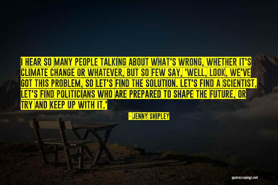 Inexactly Quotes By Jenny Shipley Inexactly Quotes By Jenny Shipley