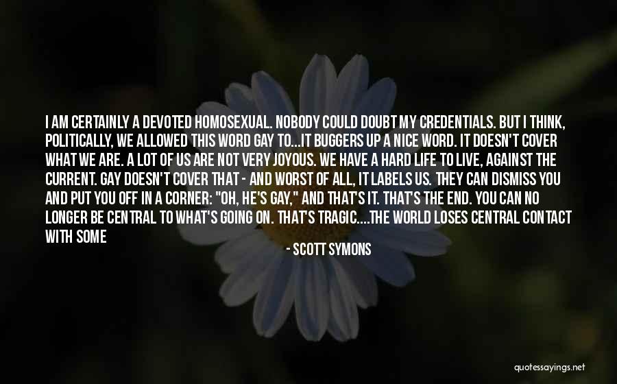 Inexcusable Synonyms Quotes By Scott Symons Inexcusable Synonyms Quotes By Scott Symons