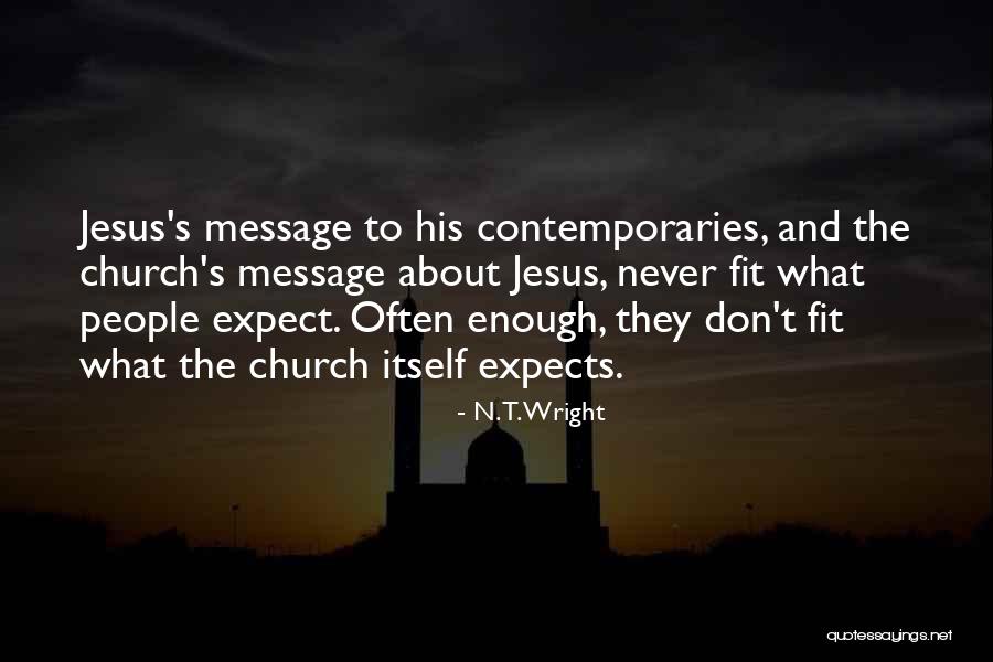Inexistence Of Quotes By N. T. Wright Inexistence Of Quotes By N. T. Wright