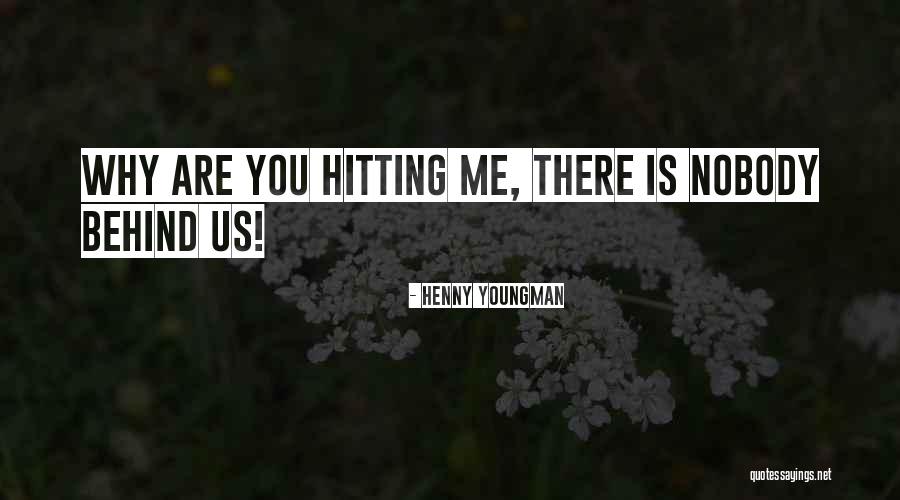 Inexistencia De Dios Quotes By Henny Youngman Inexistencia De Dios Quotes By Henny Youngman