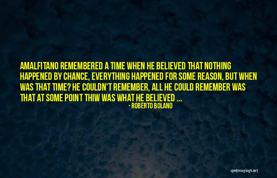 Inexitricable Quotes By Roberto Bolano Inexitricable Quotes By Roberto Bolano