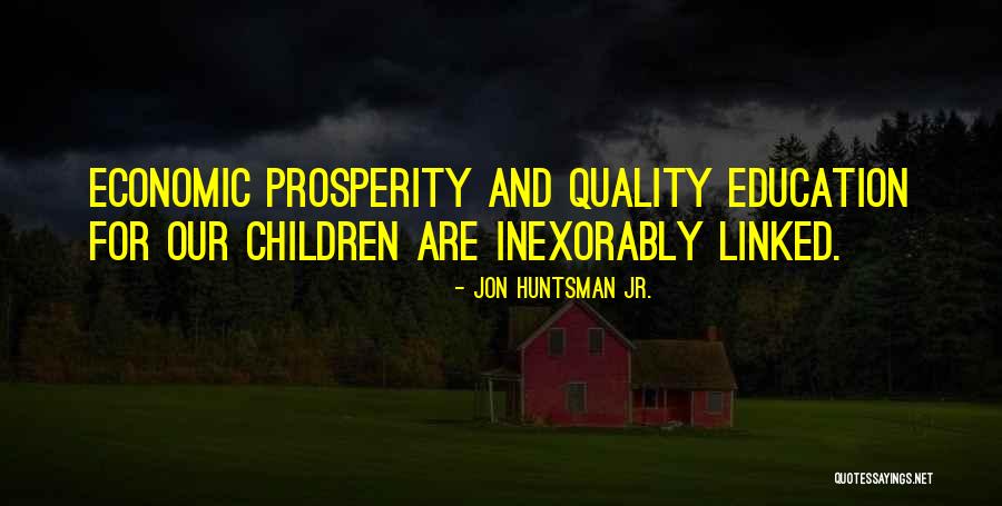 Inexorably Linked Quotes By Jon Huntsman Jr. Inexorably Linked Quotes By Jon Huntsman Jr.