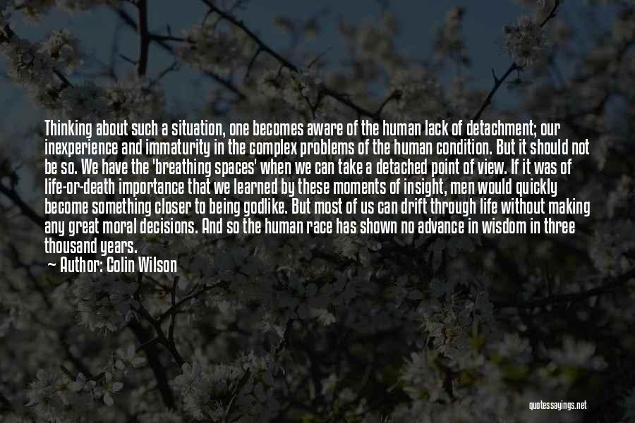 Inexperience Quotes By Colin Wilson