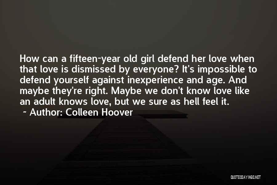 Inexperience Quotes By Colleen Hoover