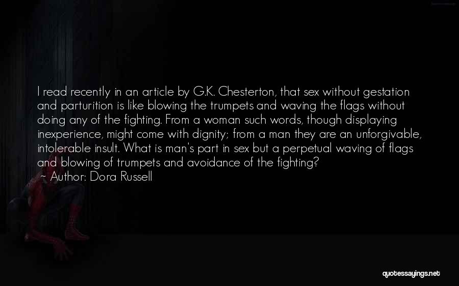 Inexperience Quotes By Dora Russell