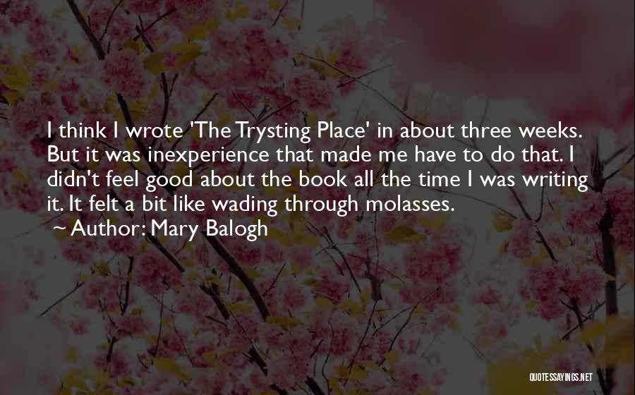 Inexperience Quotes By Mary Balogh