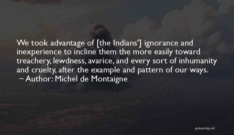 Inexperience Quotes By Michel De Montaigne