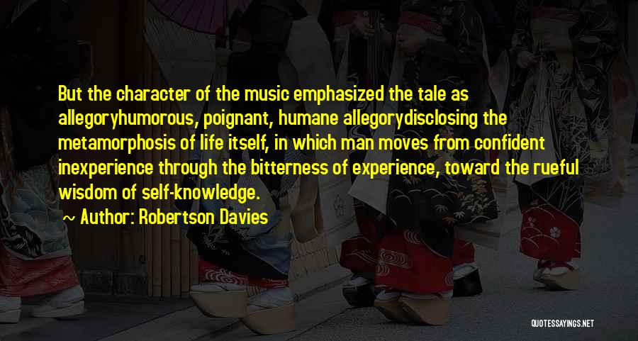 Inexperience Quotes By Robertson Davies