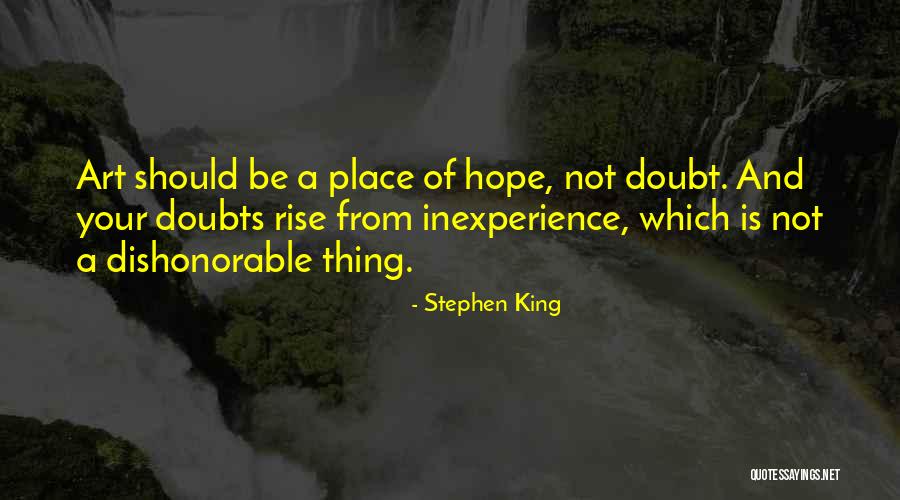 Inexperience Quotes By Stephen King