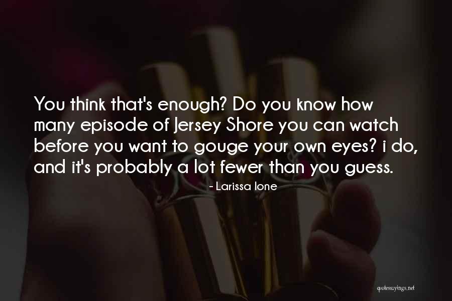 Inexperienced Gamers Quotes By Larissa Ione Inexperienced Gamers Quotes By Larissa Ione