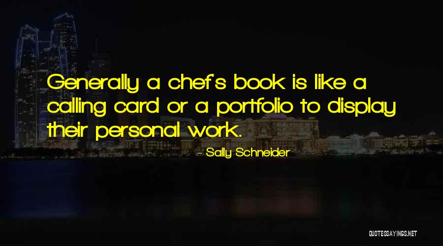 Inexperienced Synonyms Quotes By Sally Schneider