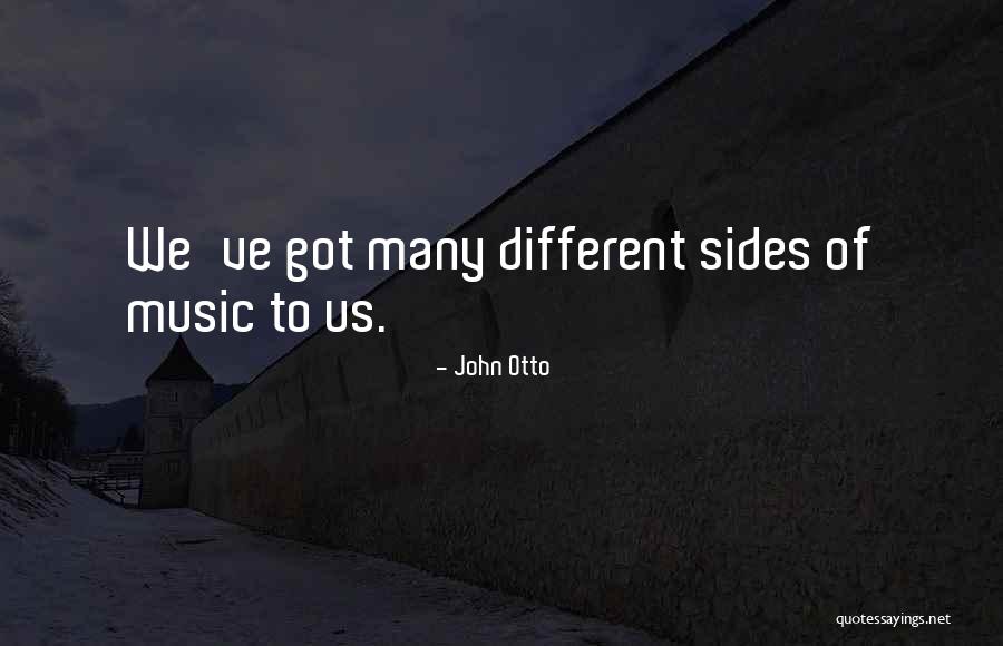 Inexpertly Quotes By John Otto Inexpertly Quotes By John Otto