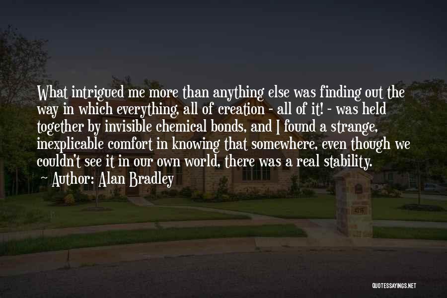 Inexplicable Quotes By Alan Bradley