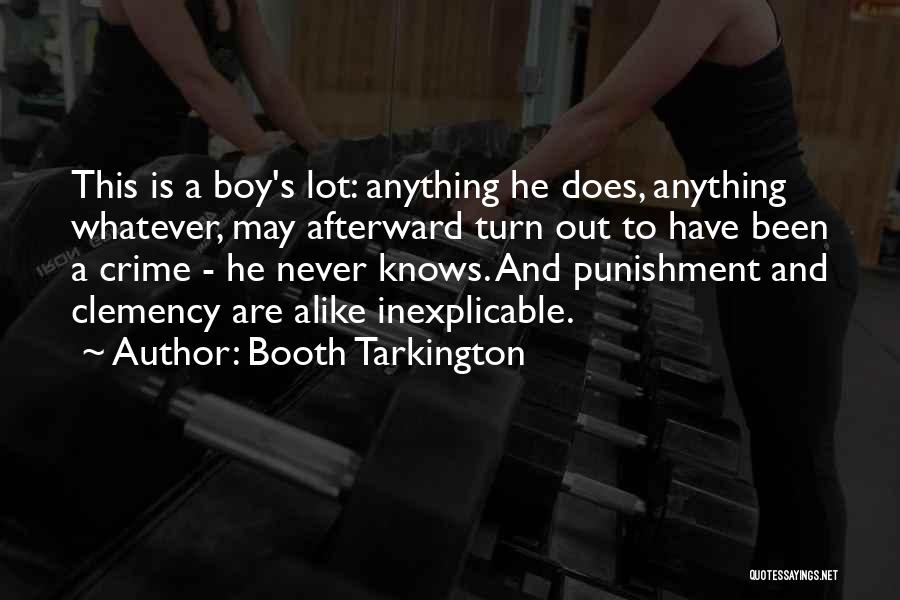 Inexplicable Quotes By Booth Tarkington