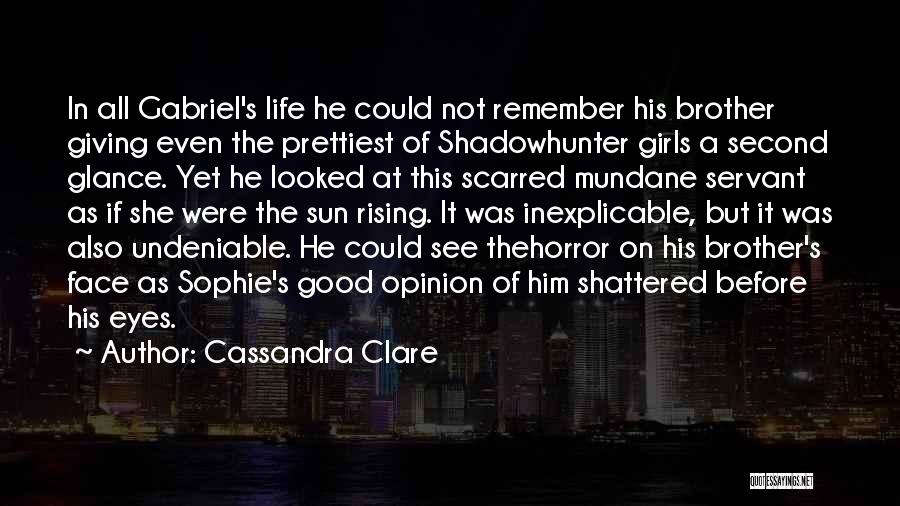 Inexplicable Quotes By Cassandra Clare