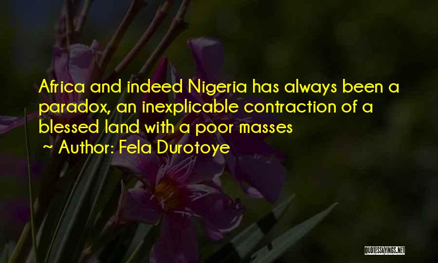 Inexplicable Quotes By Fela Durotoye