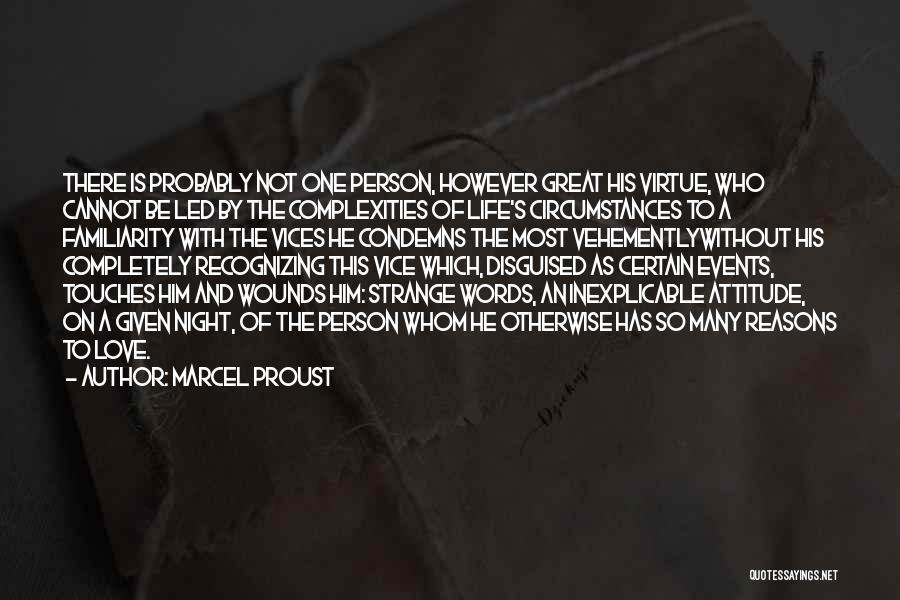 Inexplicable Quotes By Marcel Proust