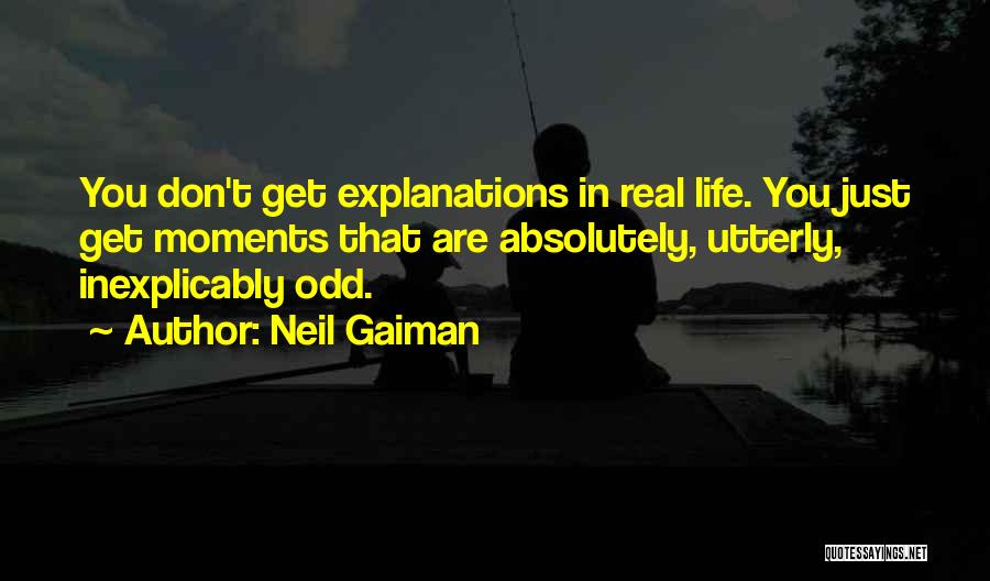 Inexplicable Quotes By Neil Gaiman