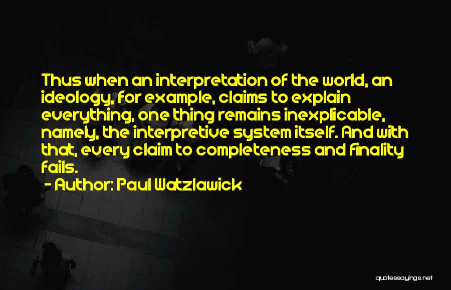 Inexplicable Quotes By Paul Watzlawick