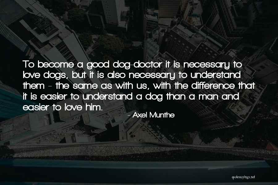 Inexplicitly Def Quotes By Axel Munthe Inexplicitly Def Quotes By Axel Munthe
