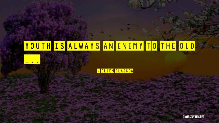 Inexplore Quotes By Ellen Glasgow Inexplore Quotes By Ellen Glasgow