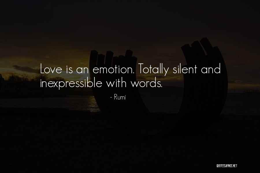 Inexpressible Love Quotes By Rumi