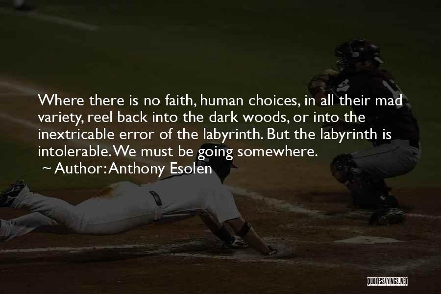 Inextricable Quotes By Anthony Esolen