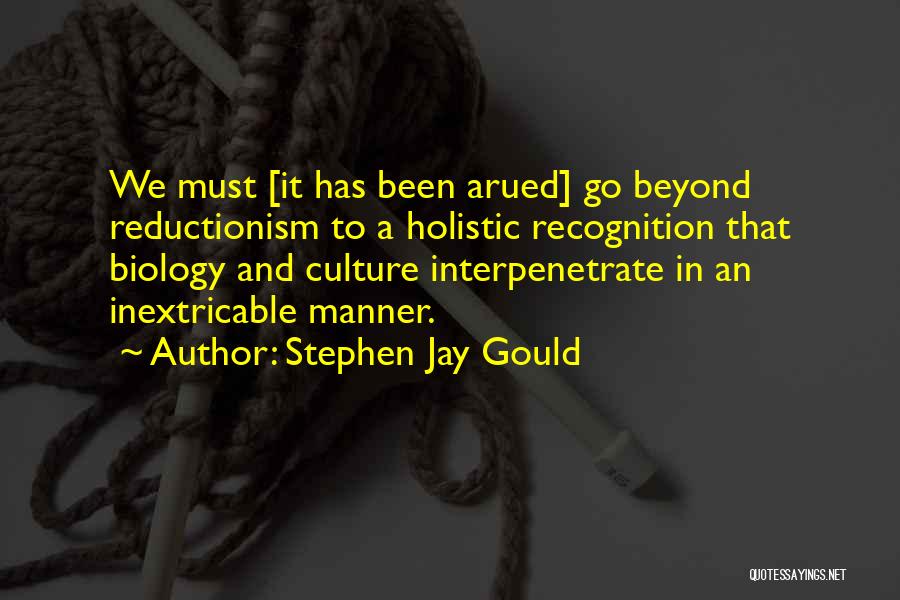 Inextricable Quotes By Stephen Jay Gould