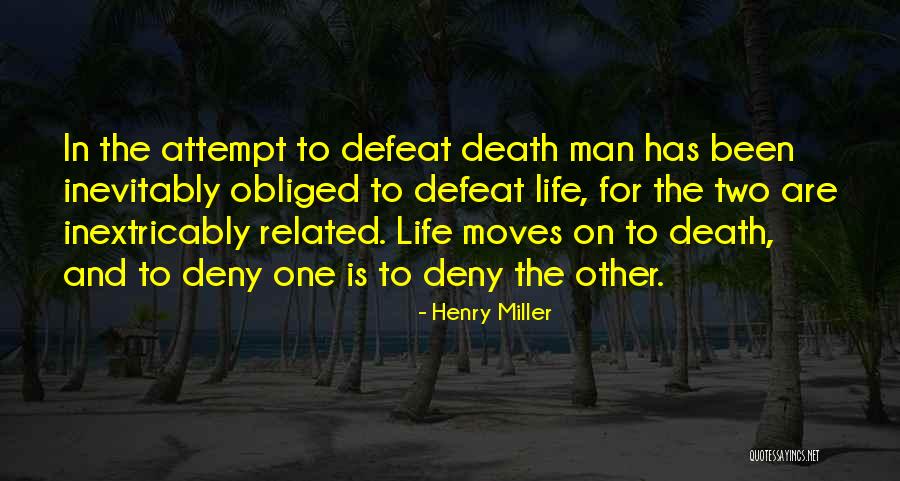 Inextricably Quotes By Henry Miller Inextricably Quotes By Henry Miller