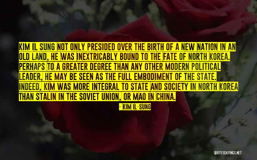 Inextricably Quotes By Kim Il-sung Inextricably Quotes By Kim Il-sung