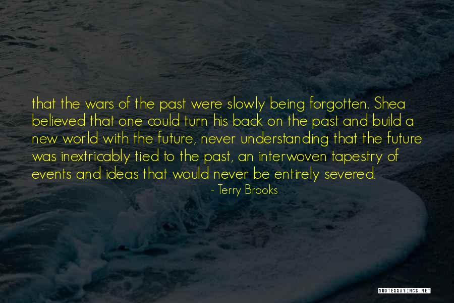 Inextricably Quotes By Terry Brooks Inextricably Quotes By Terry Brooks