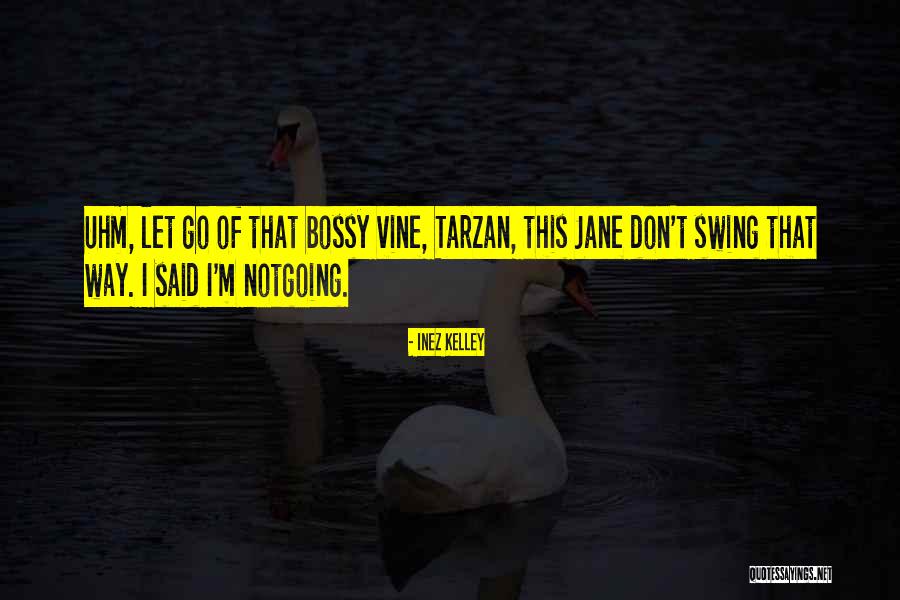 Inez Kelley Quotes 124677 Inez Kelley Quotes 124677