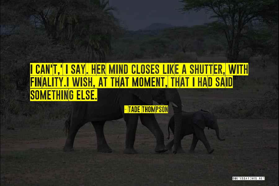 Infaillible 24h Quotes By Tade Thompson Infaillible 24h Quotes By Tade Thompson