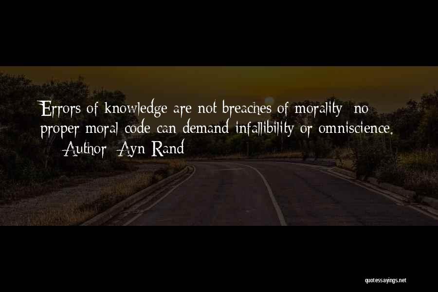 Infallibility Quotes By Ayn Rand