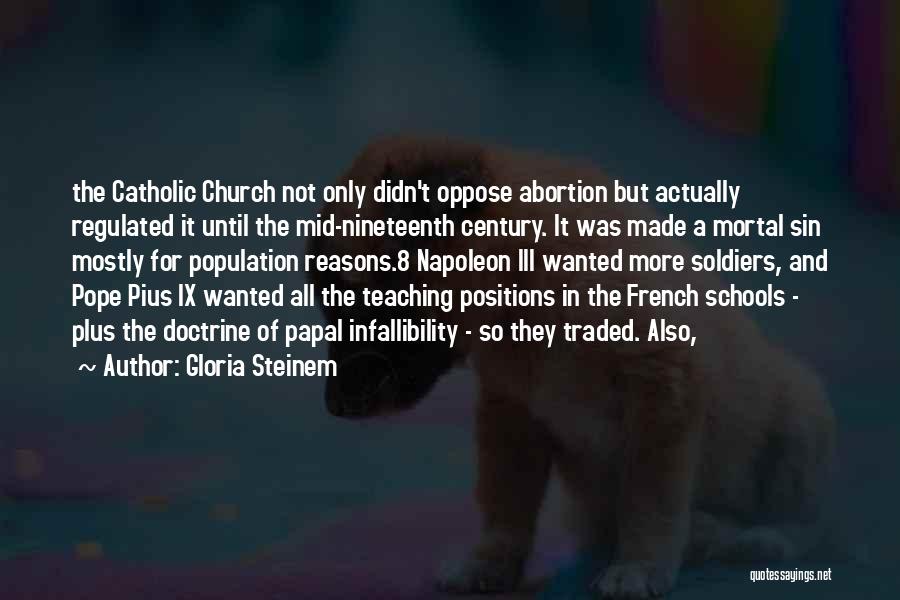 Infallibility Quotes By Gloria Steinem