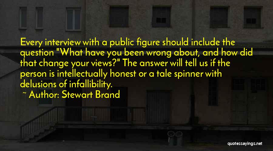 Infallibility Quotes By Stewart Brand