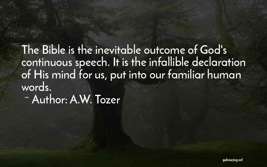 Infallible Quotes By A.W. Tozer