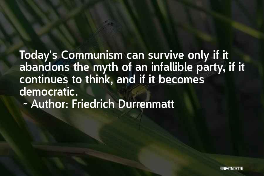 Infallible Quotes By Friedrich Durrenmatt