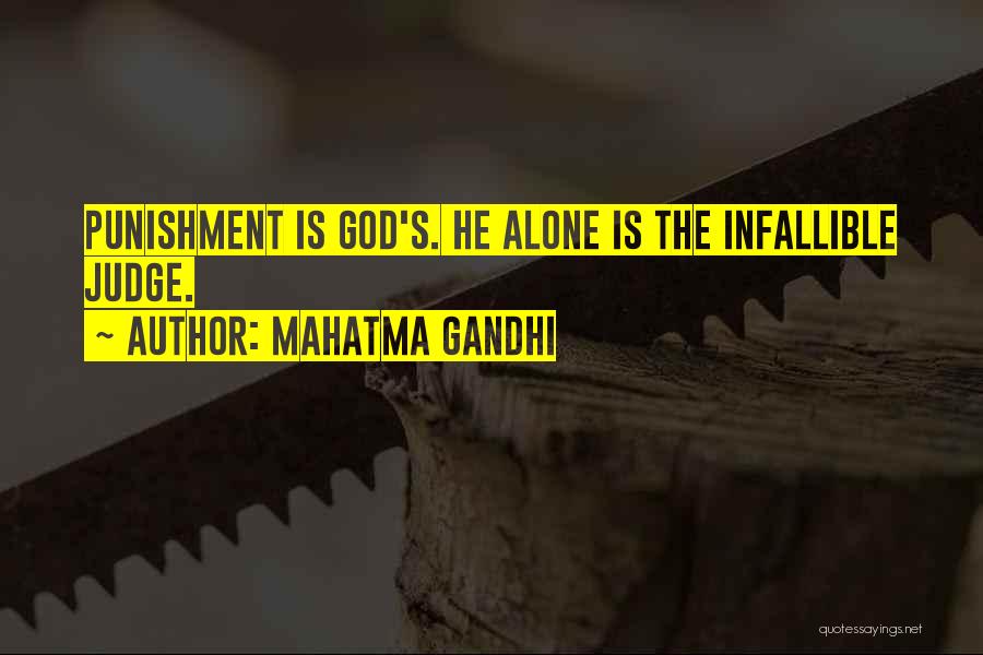 Infallible Quotes By Mahatma Gandhi