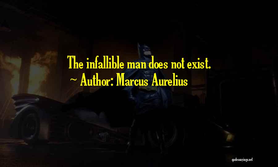 Infallible Quotes By Marcus Aurelius