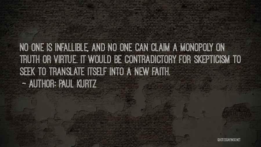 Infallible Quotes By Paul Kurtz